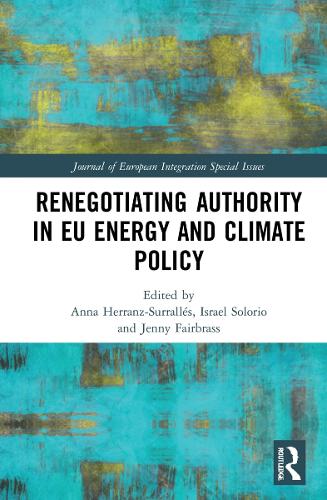 Renegotiating Authority in EU Energy and Climate Policy.