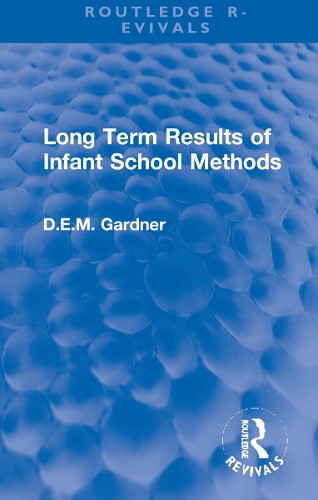 Long Term Results of Infant School Methods.