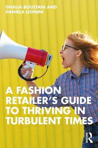 A Fashion Retailer's Guide to Thriving in Turbulent Times.