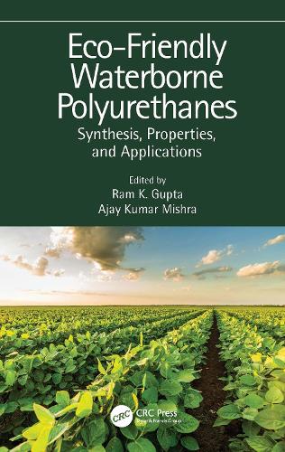 Eco-Friendly Waterborne Polyurethanes: Synthesis, Properties, and Applications.