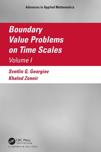 Boundary Value Problems on Time Scales, Volume I.