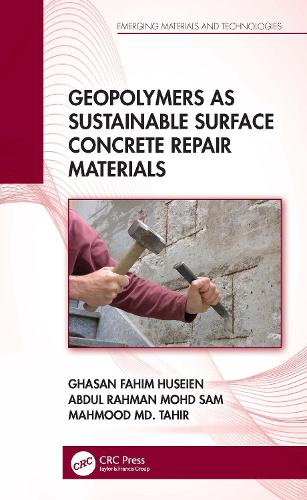 Geopolymers as Sustainable Surface Concrete Repair Materials.