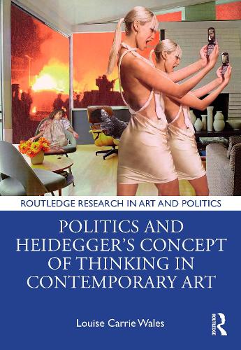 Politics and Heidegger's Concept of Thinking in Contemporary Art.