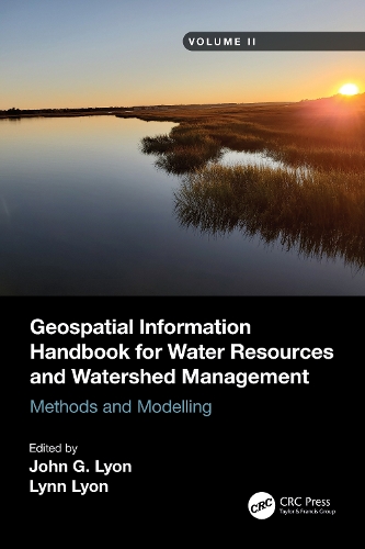 Geospatial Information Handbook for Water Resources and Watershed Management, Volume II: Methods and Modelling.