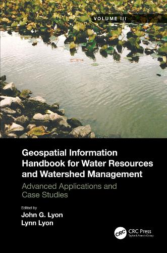 Geospatial Information Handbook for Water Resources and Watershed Management, Volume III: Advanced Applications and Case Studies.
