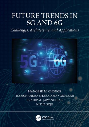 Future Trends in 5G and 6G: Challenges, Architecture, and Applications.