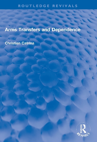 Arms Transfers and Dependence.