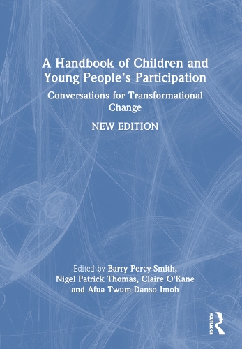A Handbook of Children and Young People's Participation