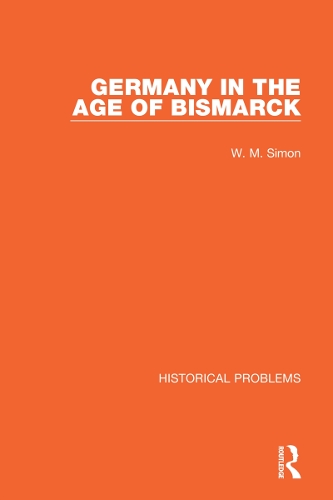 Germany in the Age of Bismarck.
