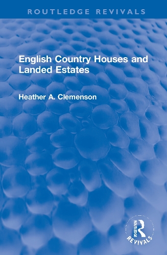 English Country Houses and Landed Estates.