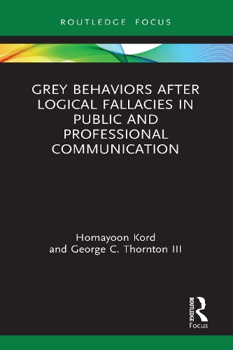 Grey Behaviors after Logical Fallacies in Public and Professional Communication.