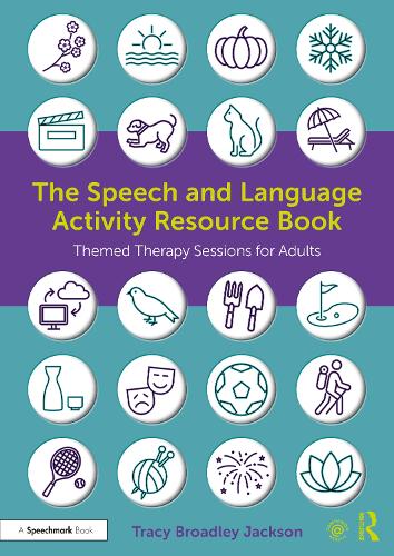 The Speech and Language Activity Resource Book: Themed Therapy Sessions for Adults.
