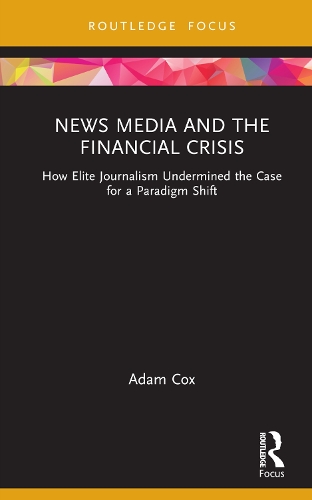 News Media and the Financial Crisis