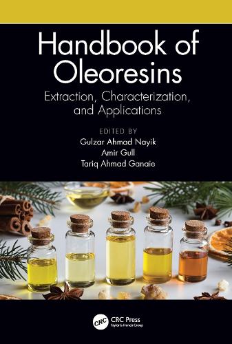 Handbook of Oleoresins: Extraction, Characterization, and Applications.