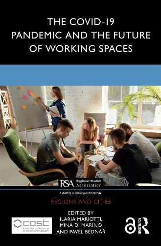 The COVID-19 Pandemic and the Future of Working Spaces.