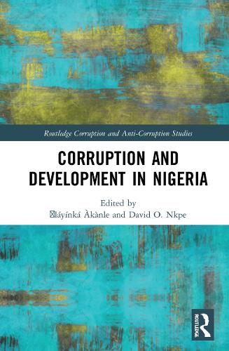 Corruption and Development in Nigeria.