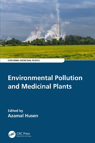 Environmental Pollution and Medicinal Plants.