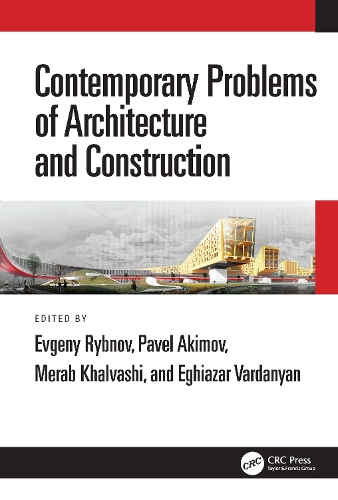 Contemporary Problems of Architecture and Construction: Proceedings of the 12th International Conference on Contemporary Problems of Architecture and Construction (ICCPAC 2020), 25-26 November 2020, Saint Petersburg, Russia.