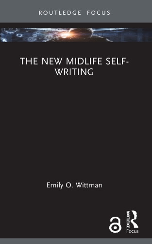 The New Midlife Self-Writing.