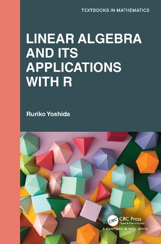Linear Algebra and Its Applications with R.