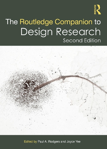 The Routledge Companion to Design Research. 2nd edition