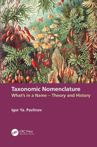 Taxonomic Nomenclature: What's in a Name - Theory and History.