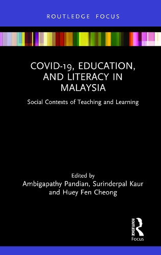 COVID-19, Education, and Literacy in Malaysia