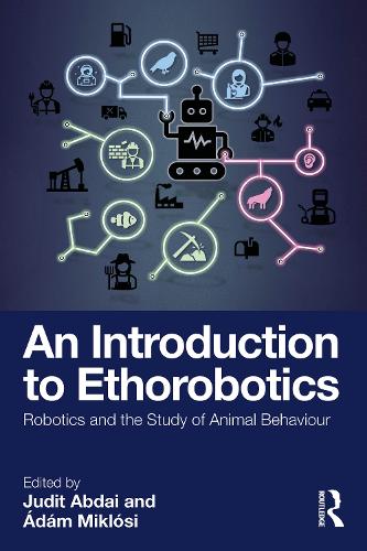 An Introduction to Ethorobotics: Robotics and the Study of Animal Behaviour.