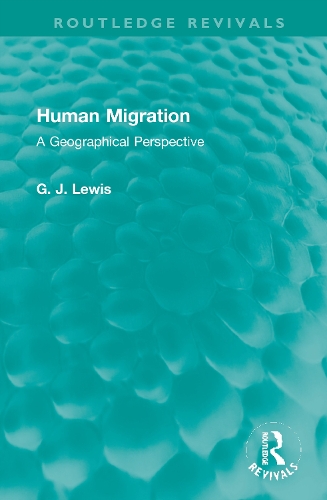 Human Migration: A Geographical Perspective.