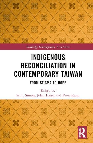 Indigenous Reconciliation in Contemporary Taiwan