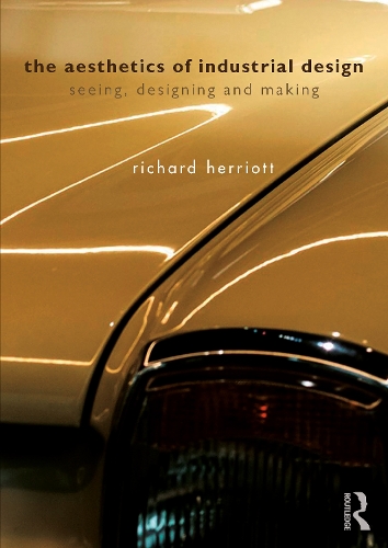 The Aesthetics of Industrial Design: Seeing, Designing and Making.