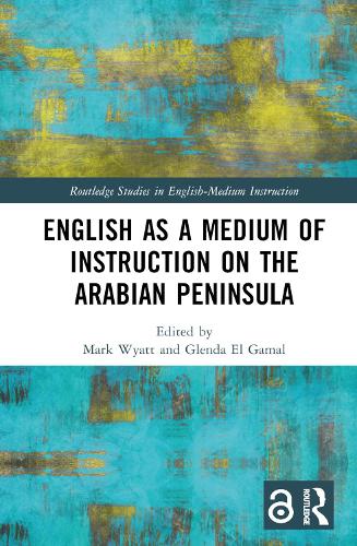 English as a Medium of Instruction on the Arabian Peninsula.