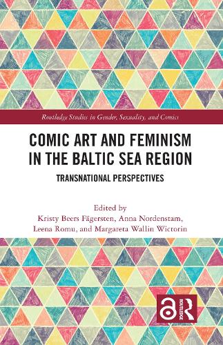 Comic Art and Feminism in the Baltic Sea Region: Transnational Perspectives.