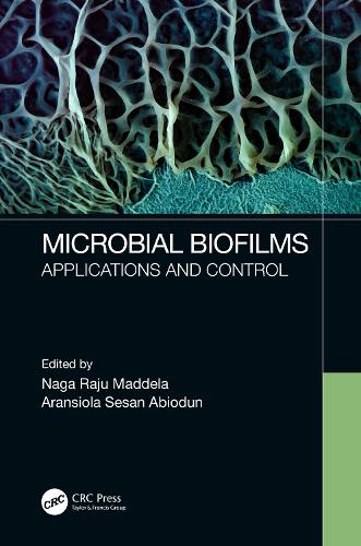 Microbial Biofilms: Applications and Control.