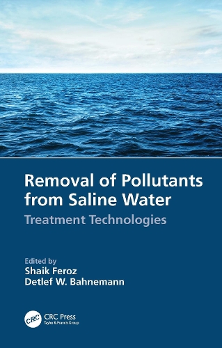 Removal of Pollutants from Saline Water: Treatment Technologies.