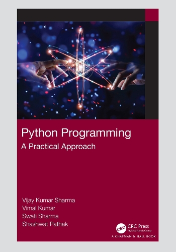 Python Programming: A Practical Approach.