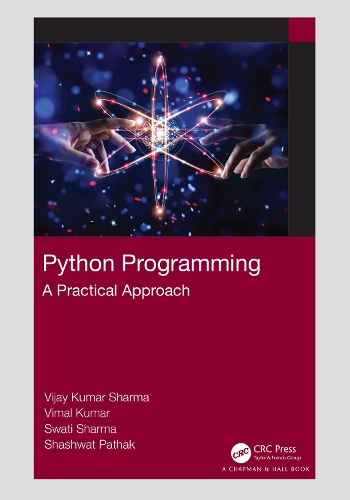 Python Programming: A Practical Approach.