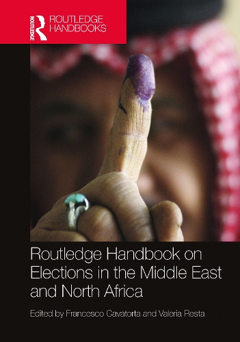 Routledge Handbook on Elections in the Middle East and North Africa.