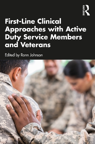 First-Line Clinical Approaches with Active Duty Service Members and Veterans.