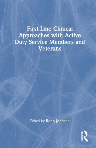 First-Line Clinical Approaches with Active Duty Service Members and Veterans.
