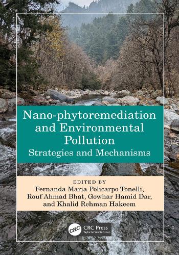 Nano-phytoremediation and Environmental Pollution: Strategies and Mechanisms.