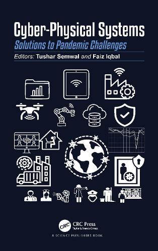 Cyber-Physical Systems: Solutions to Pandemic Challenges.