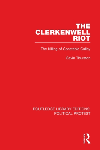 The Clerkenwell Riot: The Killing of Constable Culley.