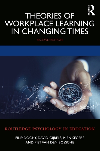 Theories of Workplace Learning in Changing Times. 2nd edition