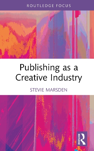 Publishing as a Creative Industry.