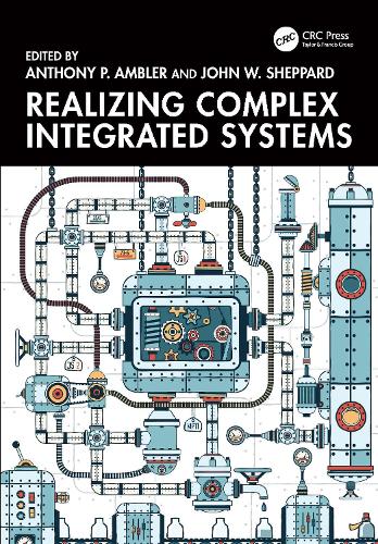 Realizing Complex Integrated Systems.