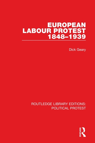 European Labour Protest 1848-1939.