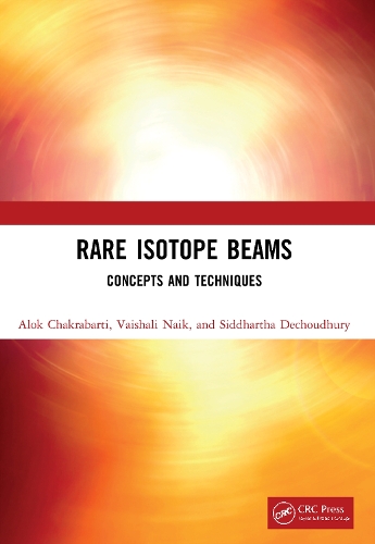 Rare Isotope Beams: Concepts and Techniques.