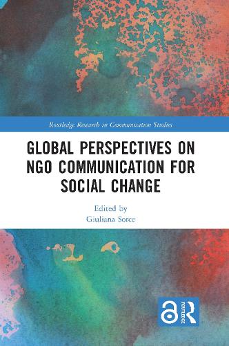 Global Perspectives on NGO Communication for Social Change.