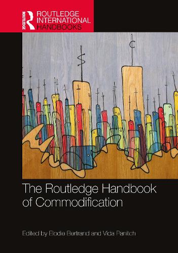 The Routledge Handbook of Commodification.